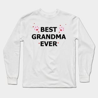 Best Grandma Ever text Long Sleeve T-Shirt